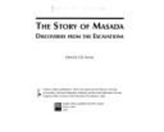 The Story of Masada: Discoveries from the Excavations