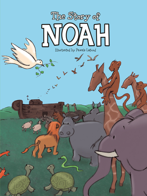 The Story of Noah - Paiva, Johannah Gilman