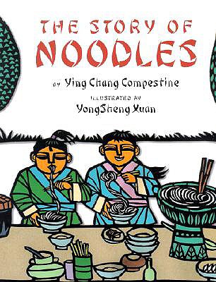 The Story of Noodles - Compestine, Ying Chang