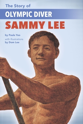 The Story of Olympic Diver Sammy Lee - Yoo, Paula