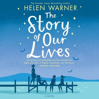 The Story of Our Lives - Warner, Helen