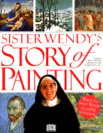 The Story of Painting: The Essential Guide to the History of Western Art