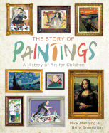 The Story of Paintings: A History of Art for Children