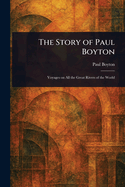 The Story of Paul Boyton