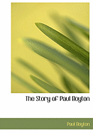 The Story of Paul Boyton