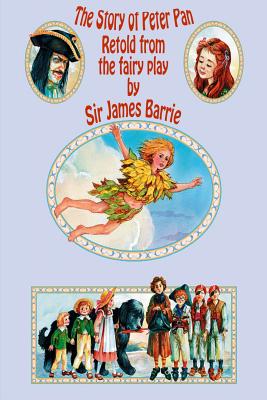 The Story of Peter Pan - Barrie, James