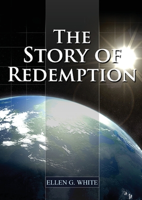 The story of redemption - White, Ellen G
