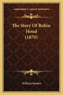 The Story of Robin Hood (1870)