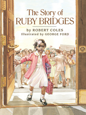 The Story of Ruby Bridges - Coles, Robert