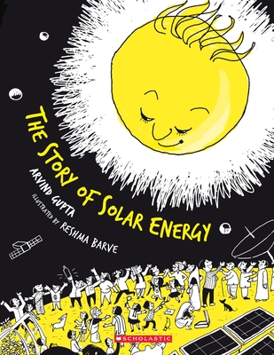 The Story of Solar Energy - Gupta, Arvind