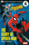 The Story of Spider-Man - Teitelbaum, Michael, Prof.