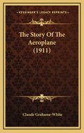 The Story of the Aeroplane (1911)