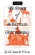 The Story of the Battles at Gettysburg