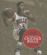 The Story of the Chicago Bulls