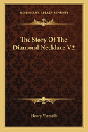 The Story of the Diamond Necklace V2