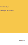 The Story of the Fountain