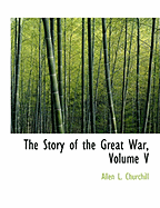 The Story of the Great War, Volume V