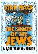 The Story of the Jews: A 4,000 Year Adventure