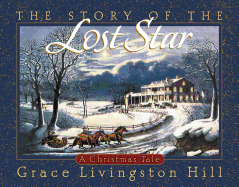 The Story of the Lost Star: A Christmas Tale