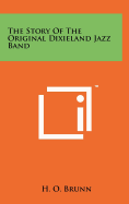 The Story Of The Original Dixieland Jazz Band