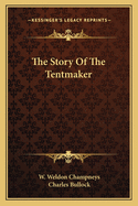 The Story of the Tentmaker [St. Paul].