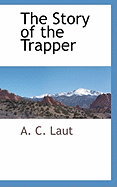 The Story of the Trapper