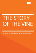 The Story of the Vine