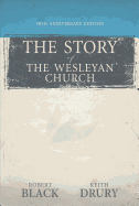 The Story of the Wesleyan Church: 50th Anniversary Edition