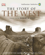 The Story of the West: A History of the American West and Its People