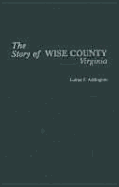 The Story of Wise County - Addington, Luther P