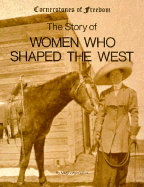 The story of women who shaped the West - Fox, Mary Virginia