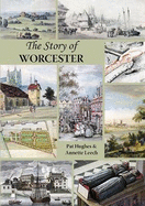 The Story of Worcester