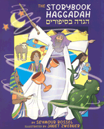 The Storybook Haggadah - Rossel, Seymour