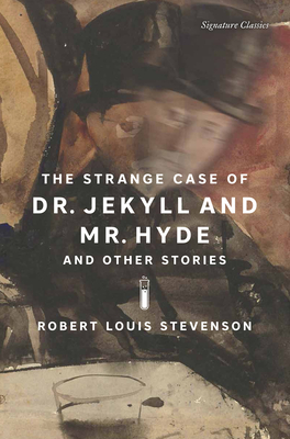 The Strange Case of Dr. Jekyll and Mr. Hyde and Other Stories - Stevenson, Robert Louis