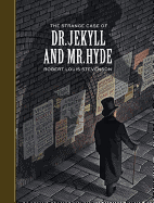 The Strange Case of Dr. Jekyll and Mr. Hyde