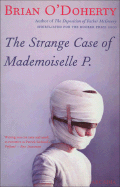 The Strange Case of Mademoiselle P