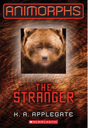 The Stranger (Animorphs #7): Volume 7