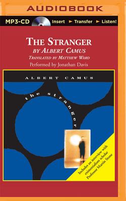 The Stranger - Camus, Albert, and Davis, Jonathan (Read by), and Ward, Matthew (Translated by)