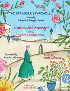 The Stranger's Farewell -- L'adieu de l'?tranger: English-French Edition