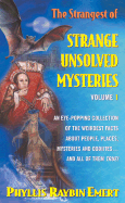 The Strangest of Strange Unsolved Mysteries, Volume 1