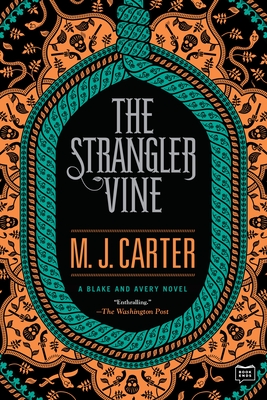 The Strangler Vine - Carter, M J