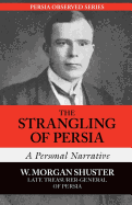 The Strangling of Persia