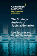 The Strategic Analysis of Judicial Behavior: A Comparative Perspective