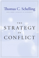 The Strategy of Conflict: With a New Preface by the Author