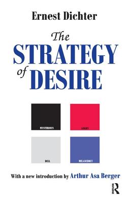The Strategy of Desire - Dichter, Ernest
