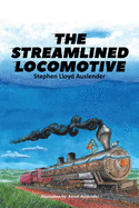 The Streamlined Locomotive