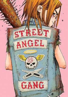 The Street Angel Gang - Rugg, Jim (Artist), and Maruca, Brian