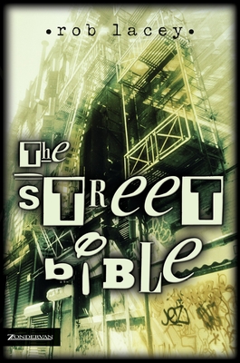 The Street Bible - Lacey, Rob