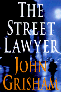 The Street Lawyer - Grisham, John, and Beck, Michael (Performed by)