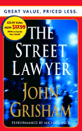 The Street Lawyer - Grisham, John, and Beck, Michael (Read by)